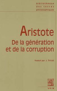 Cover image for Aristote: de la Generation Et de la Corruption