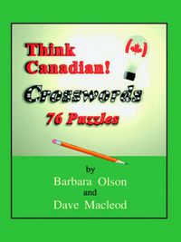 Cover image for Think Canadian! Crosswords