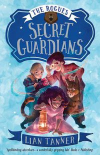 Cover image for Secret Guardians: The Rogues 2