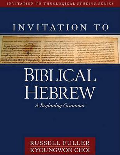 Invitation to Biblical Hebrew: A Beginning Grammar