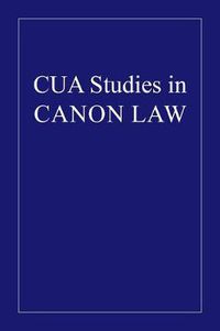 Cover image for A Comparative Study of Crime and Its Imputability in Ecclesiastical Criminal Law and in American Criminal Law