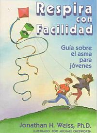 Cover image for Respira Con Facilidad: GU Ia Sobre El Asma Para j Ovenes