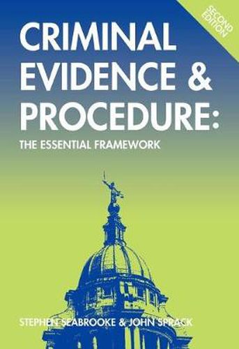 Cover image for Criminal Evidence and Procedure: The Essential Framework