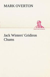 Cover image for Jack Winters' Gridiron Chums