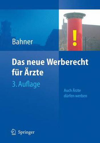 Cover image for Das Neue Werberecht Fur AErzte: Auch AErzte Durfen Werben