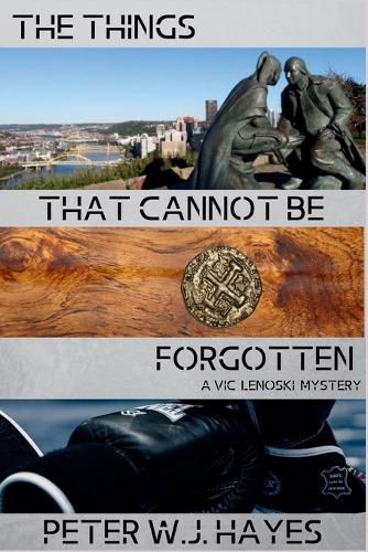 Cover image for The Things That Cannot Be Forgotten
