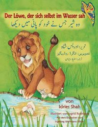 Cover image for Der Loewe, der sich selbst im Wasser sah: Zweisprachige Ausgabe Deutsch-Urdu