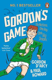 Cover image for Gordon's Game: The hilarious rugby adventure book for children aged 9-12 who love sport