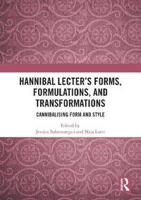 Cover image for Hannibal Lecter's Forms, Formulations, and Transformations