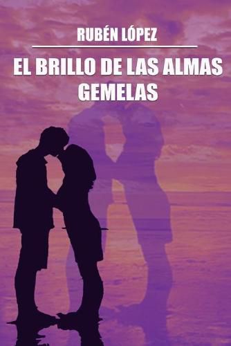 Cover image for El Brillo de Las Almas Gemelas