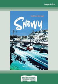 Cover image for My Australian Story: Snowy
