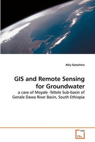 Cover image for GIS and Remote Sensing for Groundwater