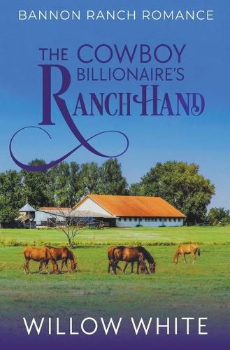 The Cowboy Billionaire's Ranch Hand