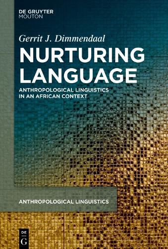 Cover image for Nurturing Language: Anthropological Linguistics in an African Context