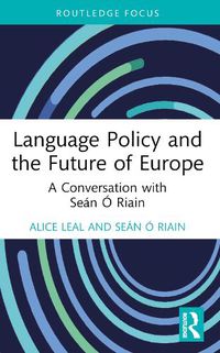 Cover image for Language Policy and the Future of Europe