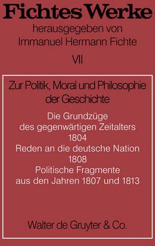 Zur Politik, Moral Und Philosophie Der Geschichte