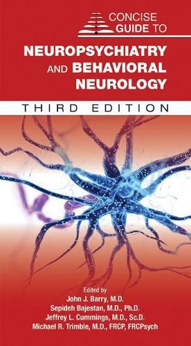 Cover image for Concise Guide to Neuropsychiatry and Behavioral Neurology