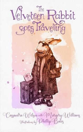 Cover image for The Velveteen Rabbit Goes Travelling