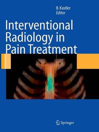 Cover image for Interventional Radiology in Pain Treatment