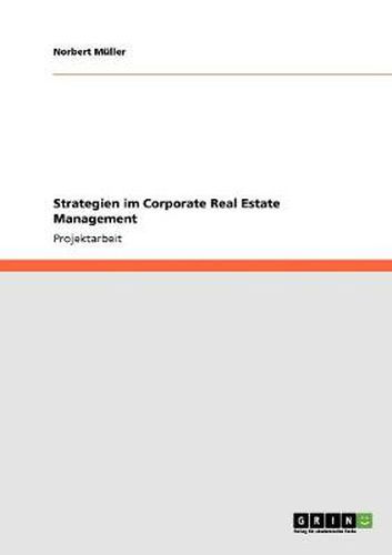 Cover image for Strategien im Corporate Real Estate Management