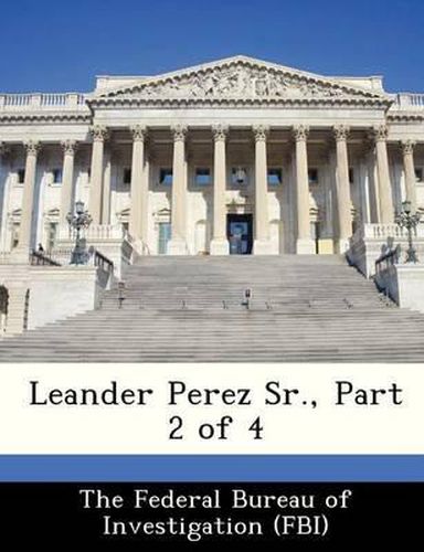 Cover image for Leander Perez Sr., Part 2 of 4