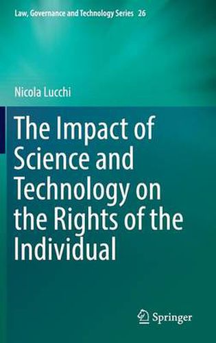 Cover image for The Impact of Science and Technology on the Rights of the Individual