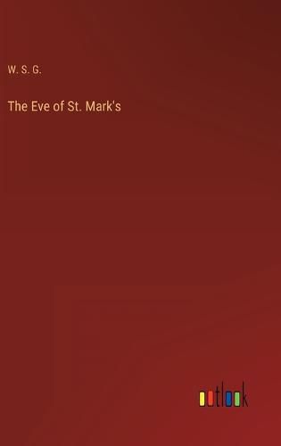 Cover image for The Eve of St. Mark's