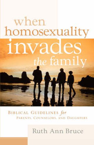 Cover image for When Homosexuality Invades the Family