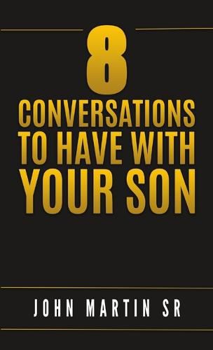 Cover image for 8 Conversations to Have with Your Son