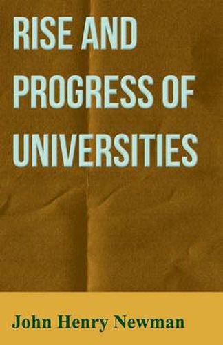 Cover image for Rise and Progress of Universities