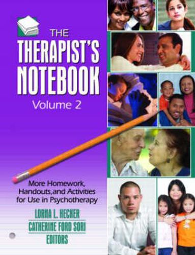 Cover image for The Therapist's Notebook, Volume 2: More Homework, Handouts, and Activities for Use in Psychotherapy