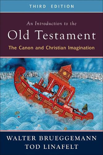 Cover image for An Introduction to the Old Testament, Third Edition: The Canon and Christian Imagination