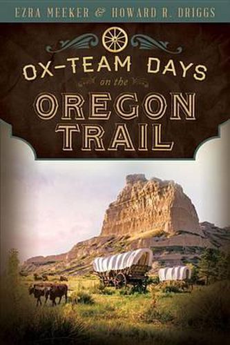 Cover image for Ox-Team Days on the Oregon Trail