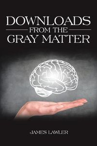 Cover image for Downloads from the Gray Matter