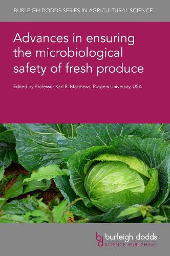 Cover image for Advances in Ensuring the Microbiological Safety of Fresh Produce