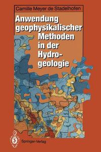 Cover image for Anwendung Geophysikalischer Methoden in Der Hydrogeologie