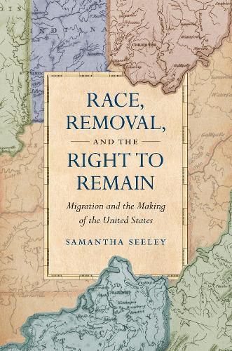 Cover image for Race, Removal, and the Right to Remain