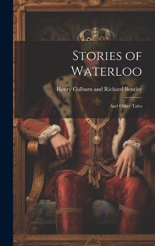 Cover image for Stories of Waterloo; and Other Tales