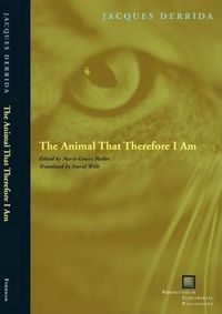 Cover image for The Animal That Therefore I Am