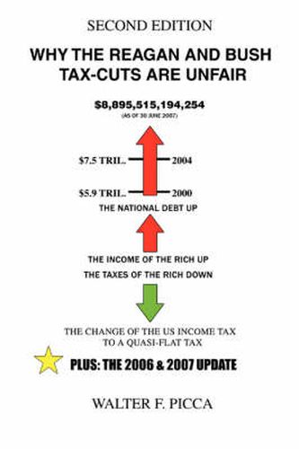 Cover image for Why the Reagan and Bush Tax-cuts are Unfair