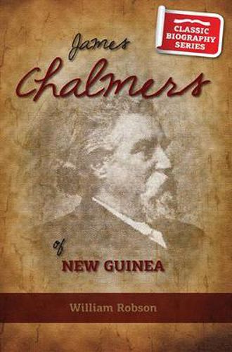 James Chalmers of New Guinea