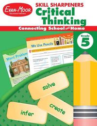 Cover image for Skill Sharpeners: Critical Thinking, Grade 5 Workbook