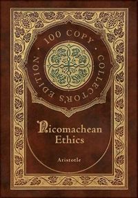 Cover image for Nicomachean Ethics (100 Copy Collector's Edition)