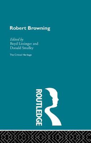 Cover image for Robert Browning: The Critical Heritage