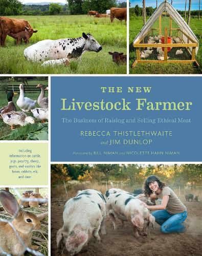 Cover image for The New Livestock Farmer: The Business of Raising and Selling Ethical Meat