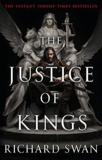 Cover image for The Justice of Kings: the Sunday Times bestseller (Book One of the Empire of the Wolf)