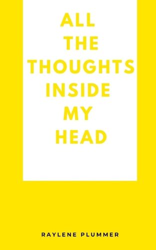 Cover image for All the Thoughts Inside My Head