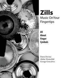 Cover image for Zills: Music On Your Fingertips: All About Finger Cymbals