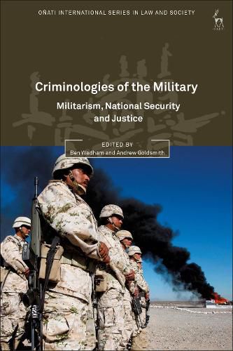 Criminologies of the Military: Militarism, National Security and Justice