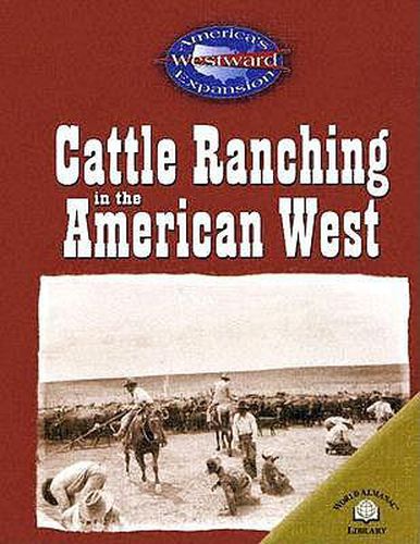 Cover image for Cattle Ranching in the American West